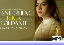 Lời bài hát Hạnh Phúc Thua Lợi Danh – Saka Trương Tuyền