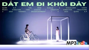 Lời bài hát Dắt Em Đi Khỏi Đây - Quân A.P