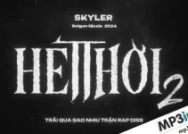 Lời bài hát Hết Thời 2 – Skyler 2024 Lời bài hát Hết Thời 2 – Skyler 2024