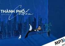 Lời bài hát Thành Phố Cô Đơn – Tăng Phúc Lời bài hát Thành Phố Cô Đơn – Tăng Phúc