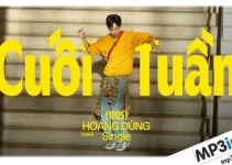 Lời bài hát Cuối Tuần (1825) – Hoàng Dũng Lời bài hát Cuối Tuần (1825) – Hoàng Dũng