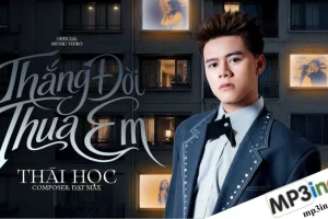 Lời bài hát Thắng Đời Thua Em – Thái Học
