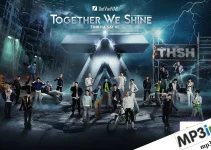 Lời bài hát Together We Shine – 24 Anh Trai (Theme Song Tinh Hà “Say Hi”) Lời bài hát Together We Shine – 24 Anh Trai (Theme Song Tinh Hà “Say Hi”)