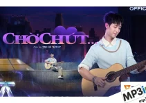 Lời bài hát chờ chút… – CONGB Lời bài hát chờ chút… – CONGB