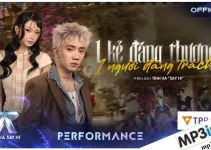 Lời bài hát 1 Kẻ Đáng Thương 1 Người Đáng Trách – CoolKid, Ánh Sáng AZA