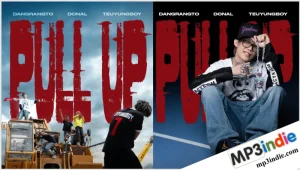 Lời bài hát PULL UP của Dangrangto, TeuYungBoy