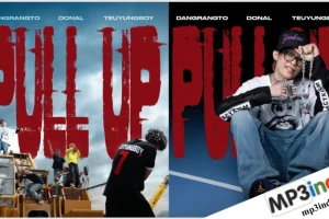 MV, Lời bài hát PULL UP – Dangrangto, TeuYungBoy