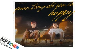 Lời bài hát Quan Trọng Chỉ Cần Là Happy - Ngắn, Dick